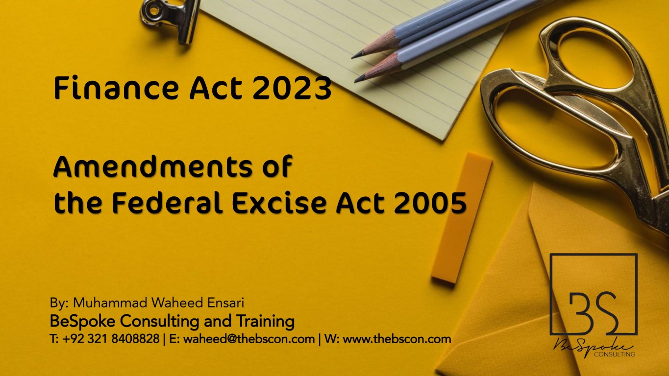 Amendments of the Federal Excise Act 2005